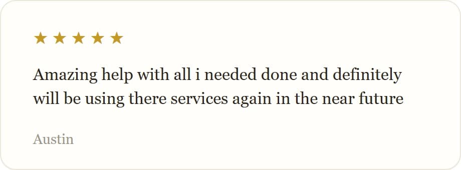 Amazing help with all i needed done and definitely will be using there services again in the near future